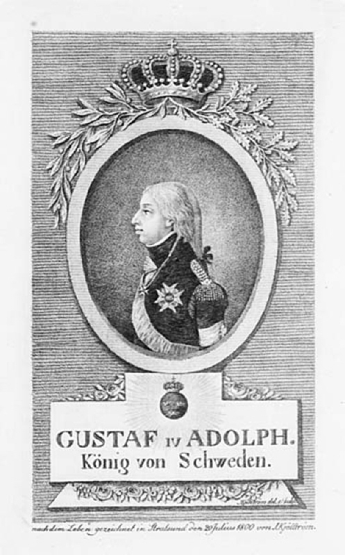 Gustaf IV Adolph. König von Schweden.