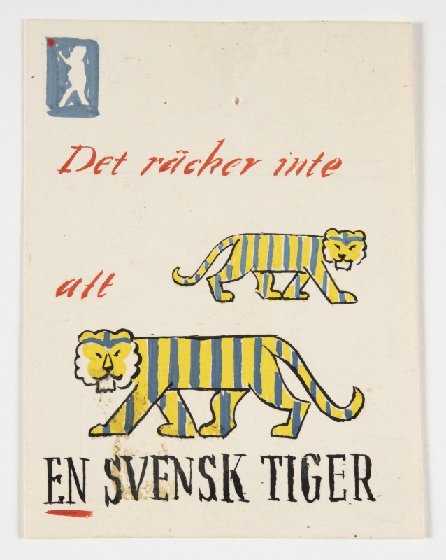 ”Det räcker inte att EN SVENSK TIGER”, förlaga till Vaksamhetskampanjen 1941