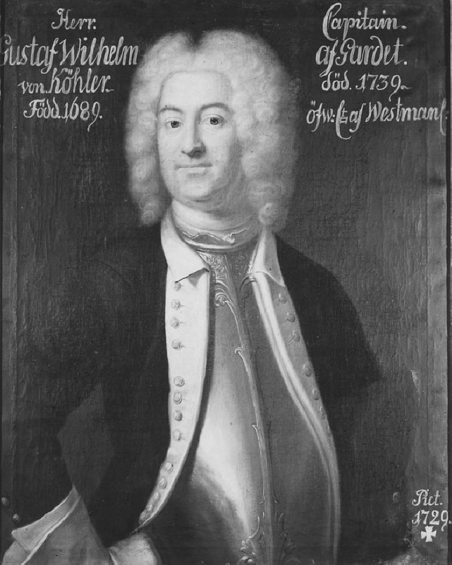 Gustaf Wilhelm von Köhler, 1690-1739, friherre