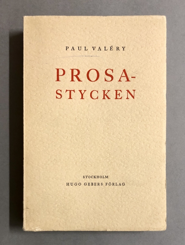 Bok. Paul Valéry: Prosastycken Svensk Bokkonst 1934, nr 12