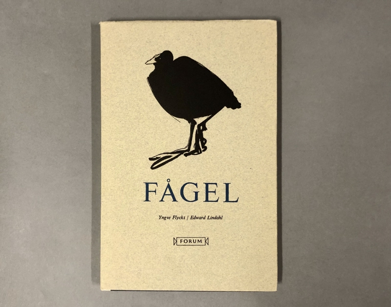 Bok. Yngve Flyckt: Fågel. Teckningar av Edward Lindahl